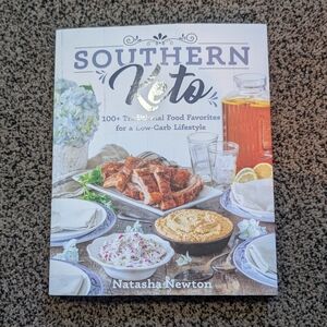 Southern Keto Cookbook by Natasha Newton